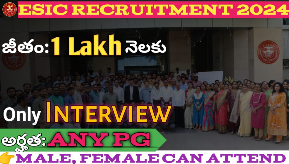 ESIC Recruitment 2024